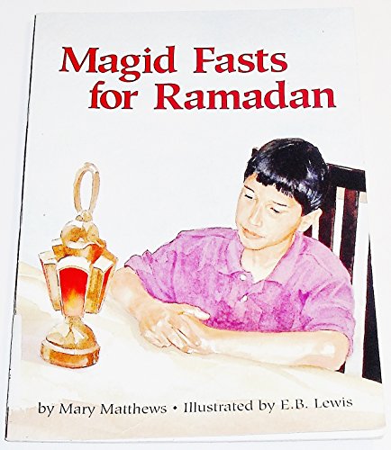 Imagen de archivo de Magid Fasts for Ramadan (Houghton Mifflin Social Studies) a la venta por My Dead Aunt's Books
