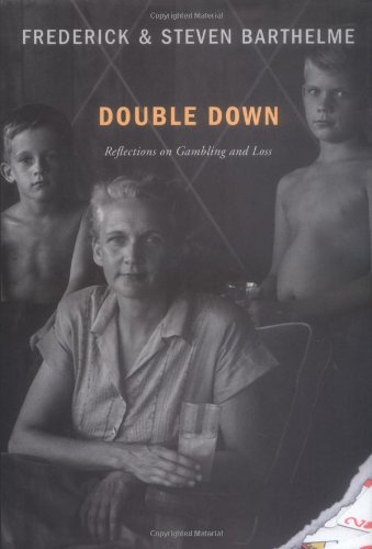 9780395954294: Double down: Reflections on Gambling and Loss