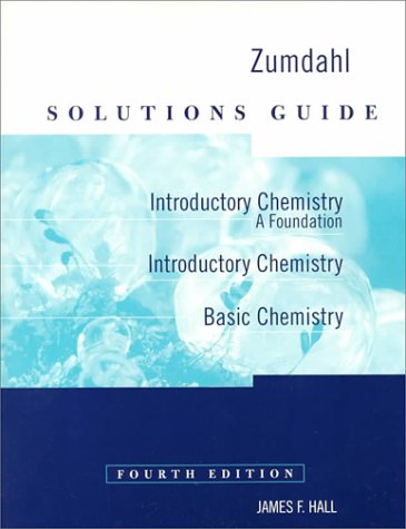 Stock image for Student Solutions Manual for Zumdahl's Introductory Chemistry: A Foundation, 4th for sale by Idaho Youth Ranch Books