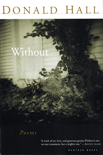Beispielbild fr Without: Poems zum Verkauf von Wonder Book