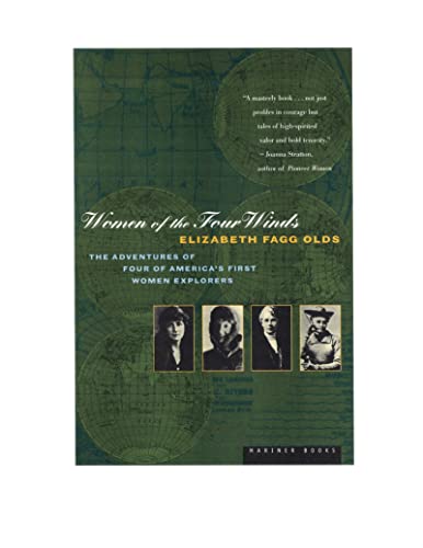 9780395957844: Women of the Four Winds: The Adventures of Four of America's first women explorers
