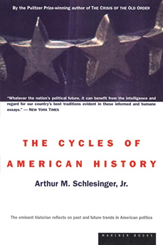 Imagen de archivo de The Cycles Of American History a la venta por The Maryland Book Bank