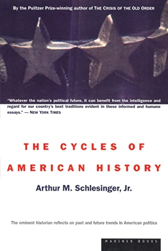 The Cycles Of American History (9780395957936) by Schlesinger Jr., Arthur M.