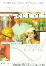 Stock image for The Way We Lived Vol. 1 : Essays and Documents in American Social History for sale by Better World Books