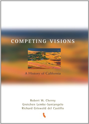 Beispielbild fr Competing Visions: A History of California zum Verkauf von HPB-Red