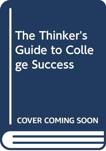 9780395960240: The Thinker's Guide to College Success