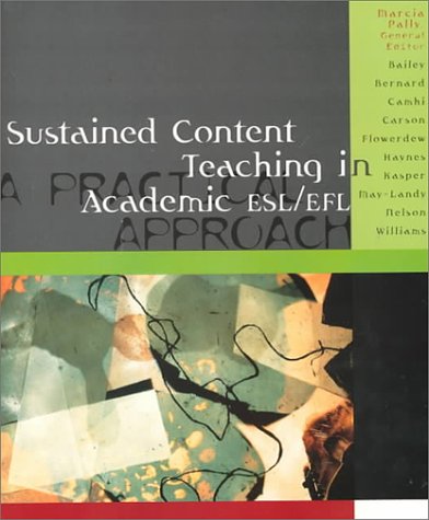 Imagen de archivo de Sustained Content Teaching In Academic Esl/efl: A Practical Approach a la venta por HPB Inc.