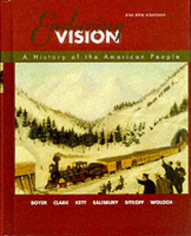 9780395960776: The Enduring Vision: A History of the American People, Complete