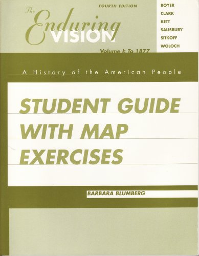 9780395960820: Study Guide, Volume 1 for Boyer/Clark/Kett/Salisbury/Sitkoff/Woloch S the Enduring Vision: A History of the American People, Complete, 4th