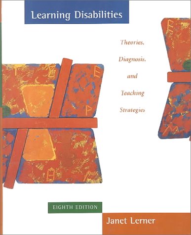 Beispielbild fr Learning Disabilities : Theories, Diagnosis, and Teaching Strategies zum Verkauf von Better World Books