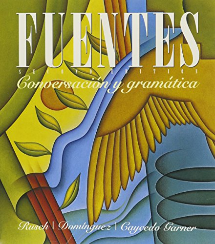Beispielbild fr Fuentes : Conversacin y Gramtica zum Verkauf von Better World Books