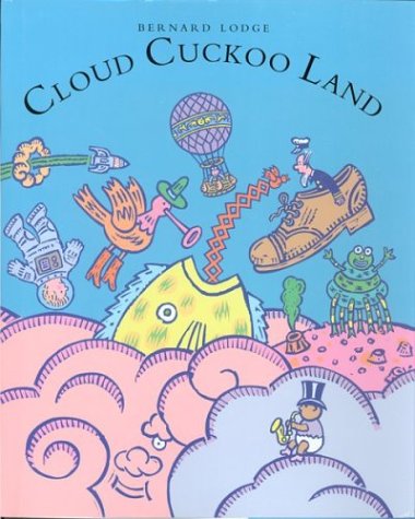 Beispielbild fr Cloud Cuckoo Land zum Verkauf von ThriftBooks-Dallas
