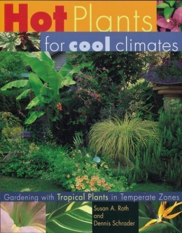 9780395963234: Hot Plants for Cool Climates