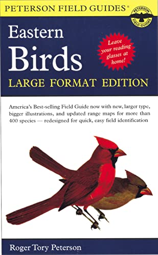 A Peterson Field Guide To The Birds Of Eastern And Central North America: Large Format Edition (Peterson Field Guides) (9780395963715) by Peterson, Roger Tory