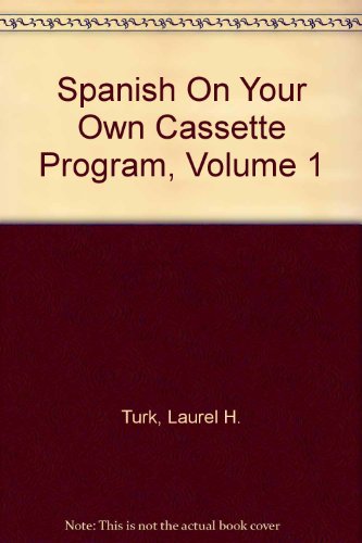 Spanish on Your Own: Program P1 (Spanish Edition) (9780395964453) by Turk, Laurel H.