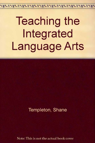 Teaching the Integrated Language Arts (9780395965375) by Templeton, Shane; Burns, Paul C.