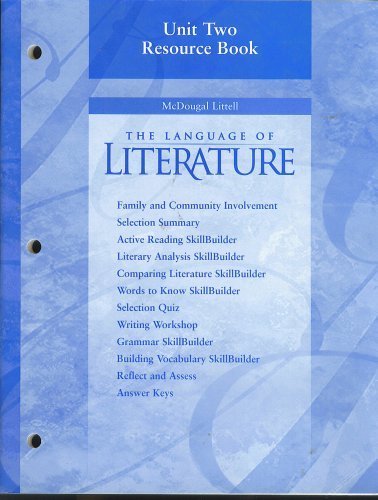 Unit Two Resource Book, McDougal Littell The Language of Literature (Family and community involvemen (9780395968147) by McDougal Littell