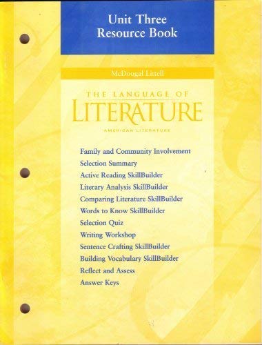 Beispielbild fr The Language of Literature: American Literature: Unit Three Resource Book zum Verkauf von Better World Books