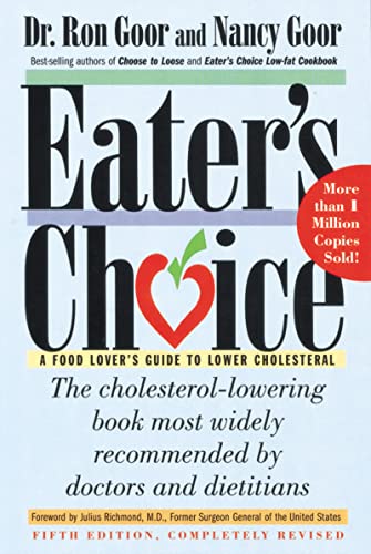 Eater's Choice: A Food Lover's Guide to Lower Cholesterol (9780395971031) by Goor Dr., Ronald S.; Goor, Nancy