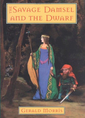 Stock image for The Savage Damsel and the Dwarf for sale by Better World Books