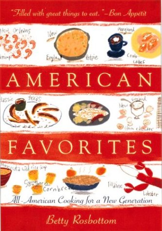 Beispielbild fr American Favorites: All-American Cooking for a New Generation zum Verkauf von Gulf Coast Books