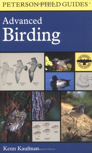 9780395975008: Field Guide to Advanced Birding (Peterson Field Guides)