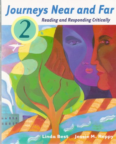 Beispielbild fr Journeys near and Far 2 : Reading and Responding Critically zum Verkauf von Better World Books