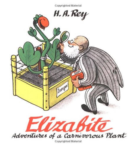 Stock image for Elizabite: Adventures of a Carnivorous Plant (Curious George) for sale by Half Price Books Inc.