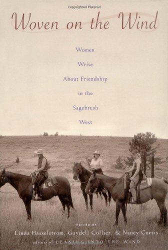 9780395977088: Woven on the Wind: Women Write about Friendship in the Sagebrush West