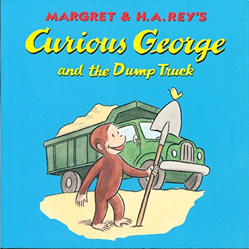 9780395978368: Curious George and the Dump Truck (Curious George 8x8)