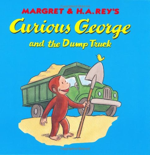 9780395978443: Curious George and the Dumptruck (Curious George 8x8)