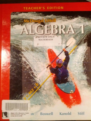 McDougal Littell Algebra 1, Teacher's Edition (9780395978887) by Ron Larson; Laurie Boswell; Timothy D. Kanold; Lee Stiff