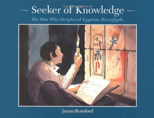 9780395979341: Seeker of Knowledge: The Man Who Discovered Egyptian Hieroglyphs