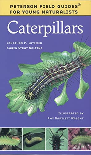 Caterpillars (Peterson Field Guides: Young Naturalists)