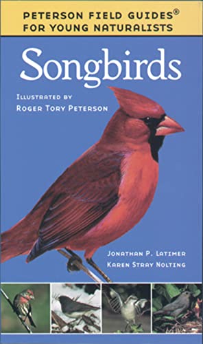 9780395979464: Songbirds (Peterson Field Guides for Young Naturalists)