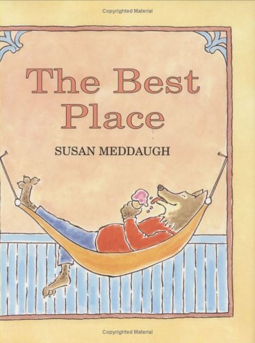 The Best Place (9780395979945) by Meddaugh, Susan