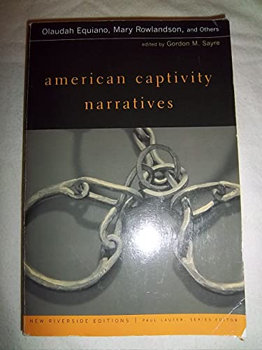 9780395980736: American Captivity Narratives (New Riverside Editions)