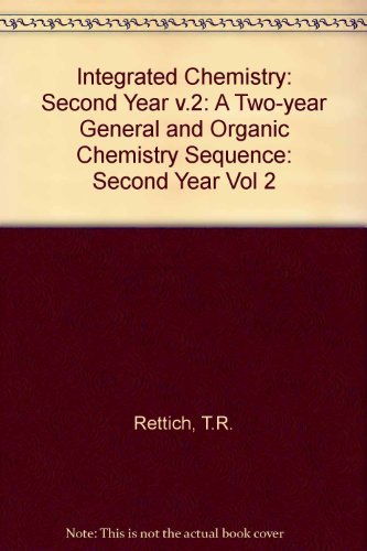 Stock image for Integrated Chemistry: A Two-Year General and Organic Chemistry Sequence, Preliminary Edition for sale by SecondSale
