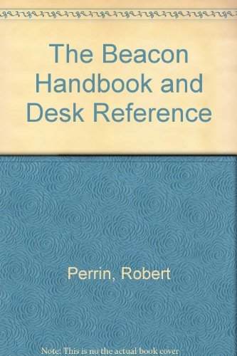 Stock image for The Beacon Handbook and Desk Reference for sale by Wonder Book