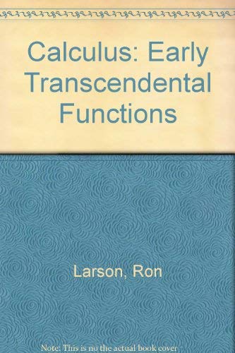 Calculus: Early Transcendental Functions (9780395986639) by Larson, Ron