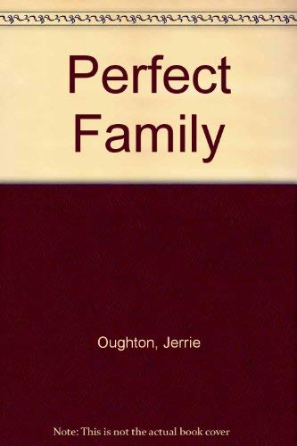 Stock image for Perfect Family for sale by Better World Books: West