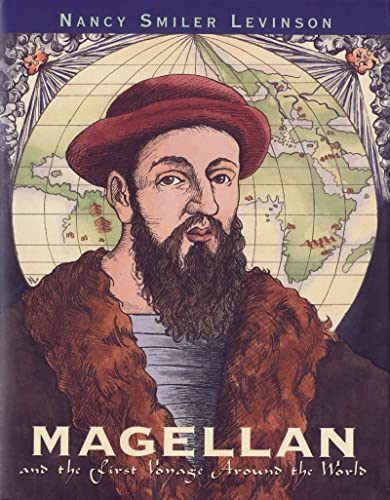 Magellan: And the First Voyage Around the World (9780395987735) by Levinson, Nancy Smiler