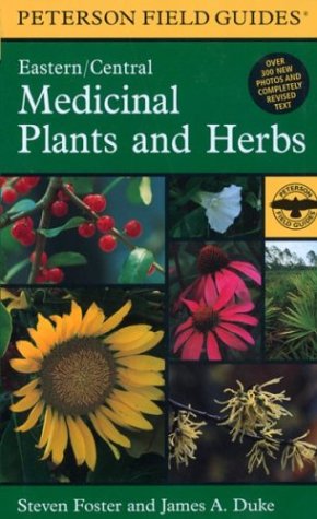 Beispielbild fr A Field Guide to Medicinal Plants and Herbs : Of Eastern and Central North America zum Verkauf von Better World Books