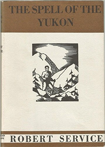 Stock image for Spell of the Yukon and Other Verse for sale by Wonder Book