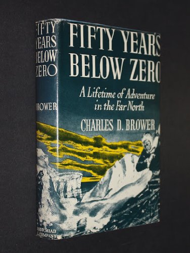 Imagen de archivo de Fifty Years Below Zero a la venta por ThriftBooks-Atlanta