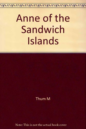 9780396054559: Anne of the Sandwich Islands