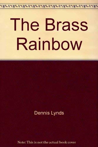 9780396058625: The Brass Rainbow,