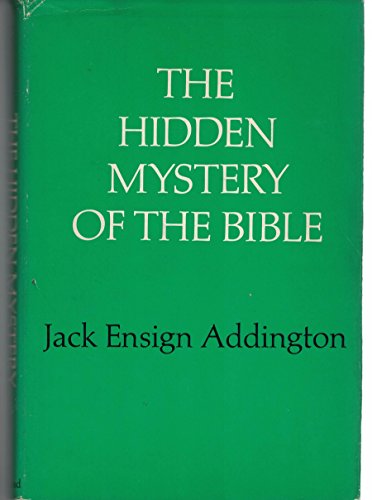 Imagen de archivo de The hidden mystery of the Bible a la venta por ThriftBooks-Dallas