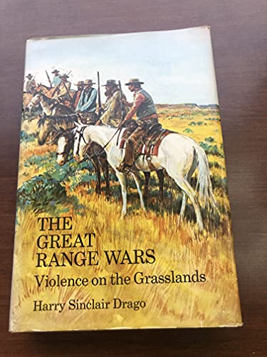 The Great Range Wars: Violence on the Grasslands