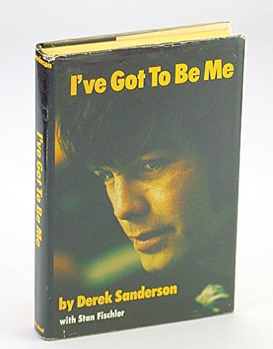 Stock image for I've Got To Be Me for sale by Ridge Road Sight And Sound